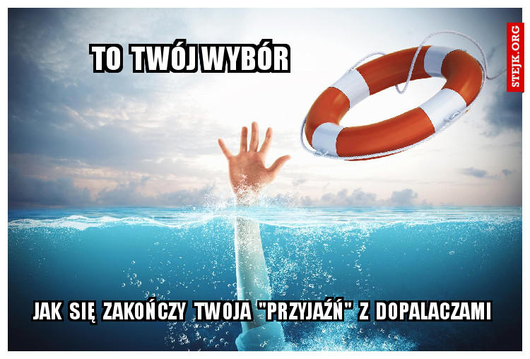To  twój wybór