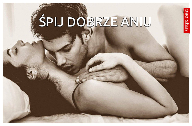 Śpij dobrze Aniu