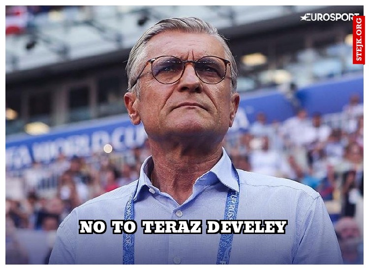 NO TO TERAZ DEVELEY