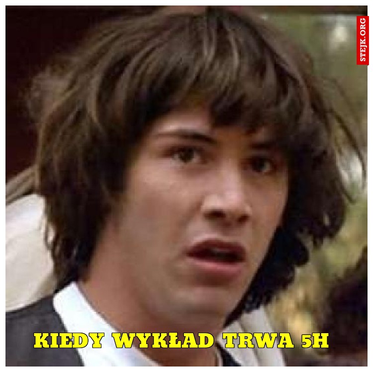 Kiedy wykład trwa 5h