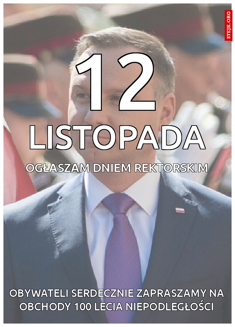 12 listopada ogłaszam dniem Rektorskim