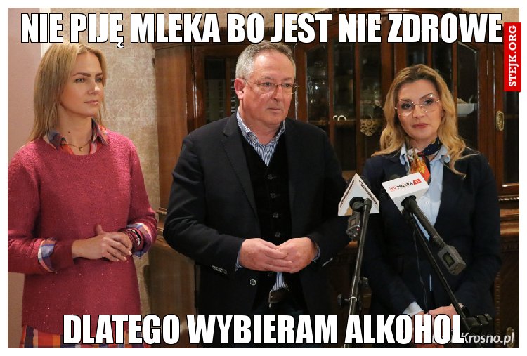 Nie piję mleka bo jest nie zdrowe