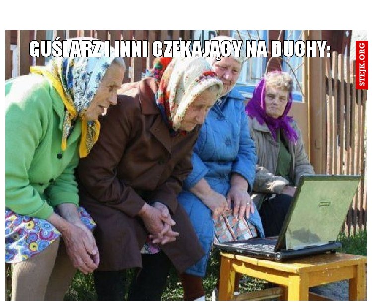 guślarz i inni czekający na duchy: