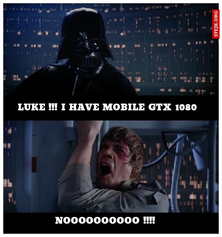 luke !!! i have mobile gtx 1080