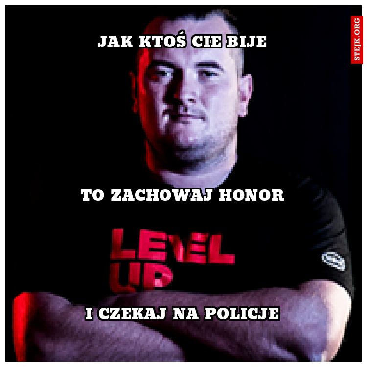 Jak ktoś cie bije