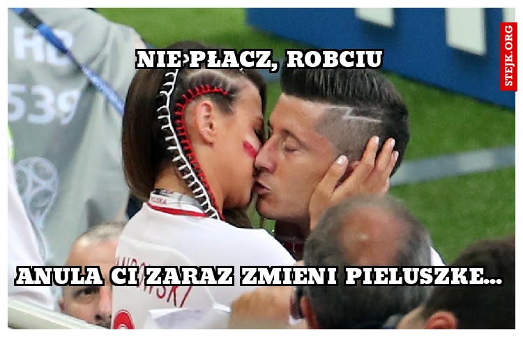 Nie płacz, Robciu