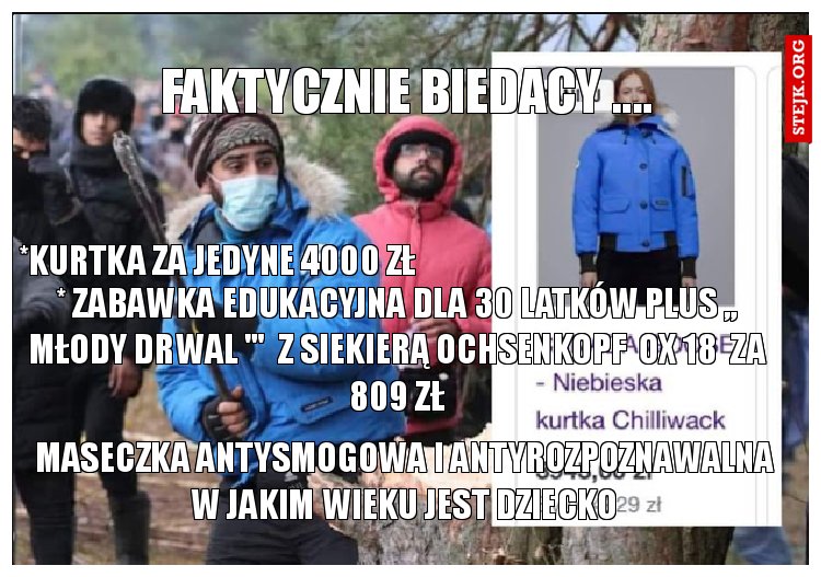 FAKTYCZNIE BIEDACY ....