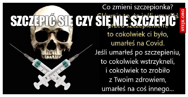 szczepić się czy się nie szczepić