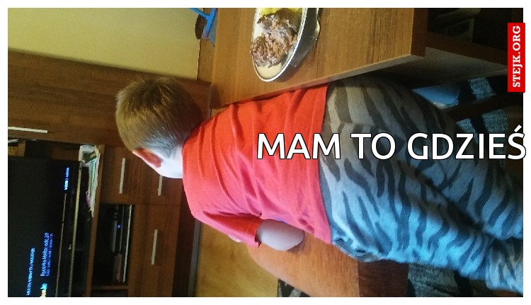 Mam to gdzieś