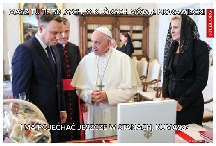 Masz tu te 50 dych, o których mówił Morawiecki