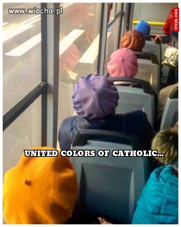 united colors of catholic...