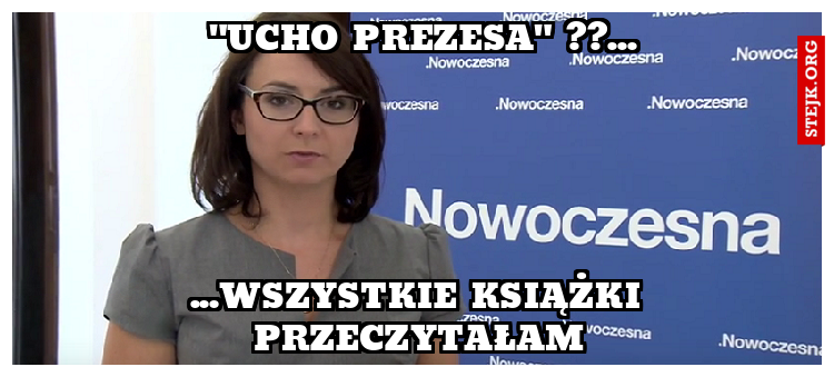 "Ucho Prezesa" ??...
