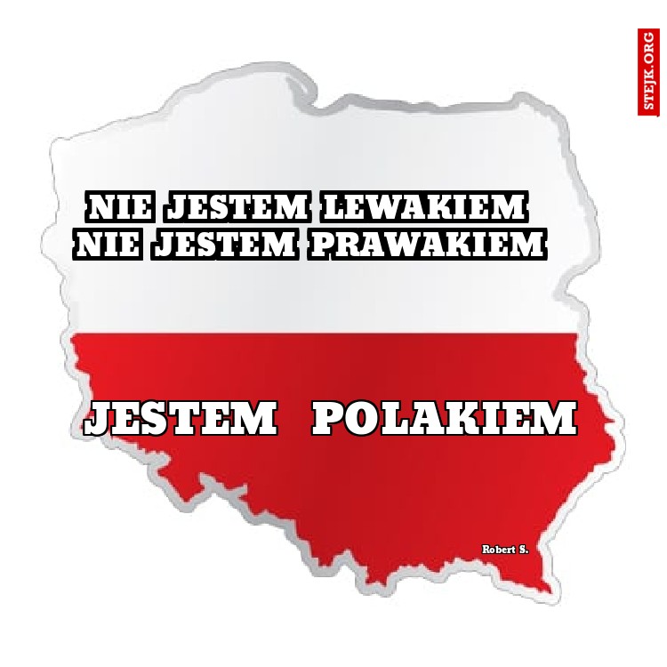 Nie  jestem  lewakiem  Nie  jestem  prawakiem