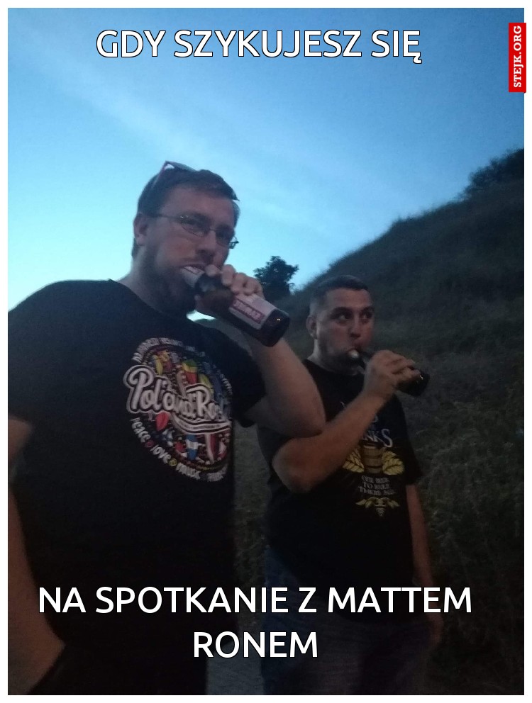 Gdy szykujesz się 