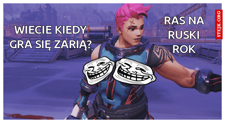 wiecie kiedy gra się zarią?