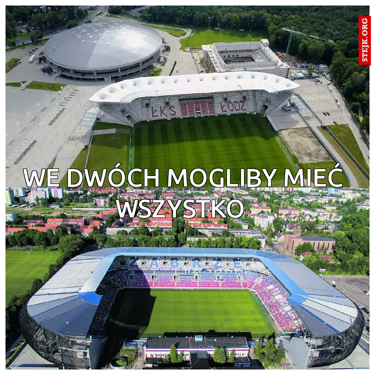 We dwóch mogliby mieć wszystko 