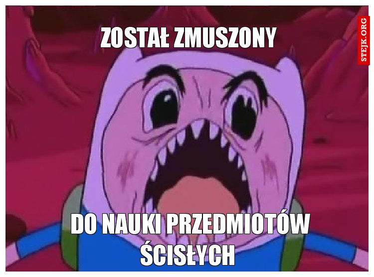Został zmuszony 