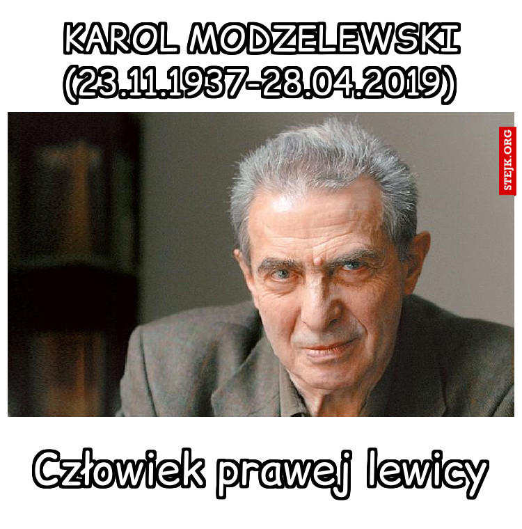 Karol Modzelewski (23.11.1937-28.04.2019)