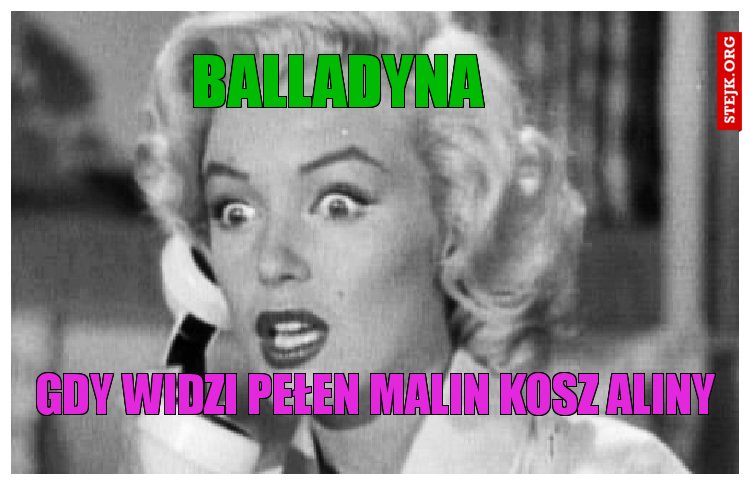 gdy widzi pełen malin kosz Aliny 
