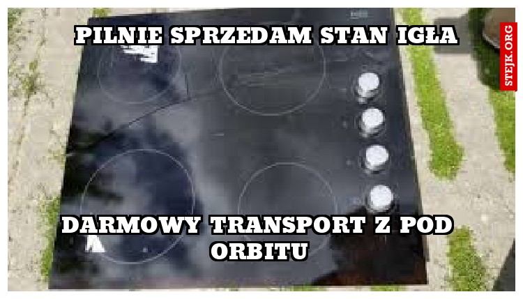 Pilnie sprzedam stan igła