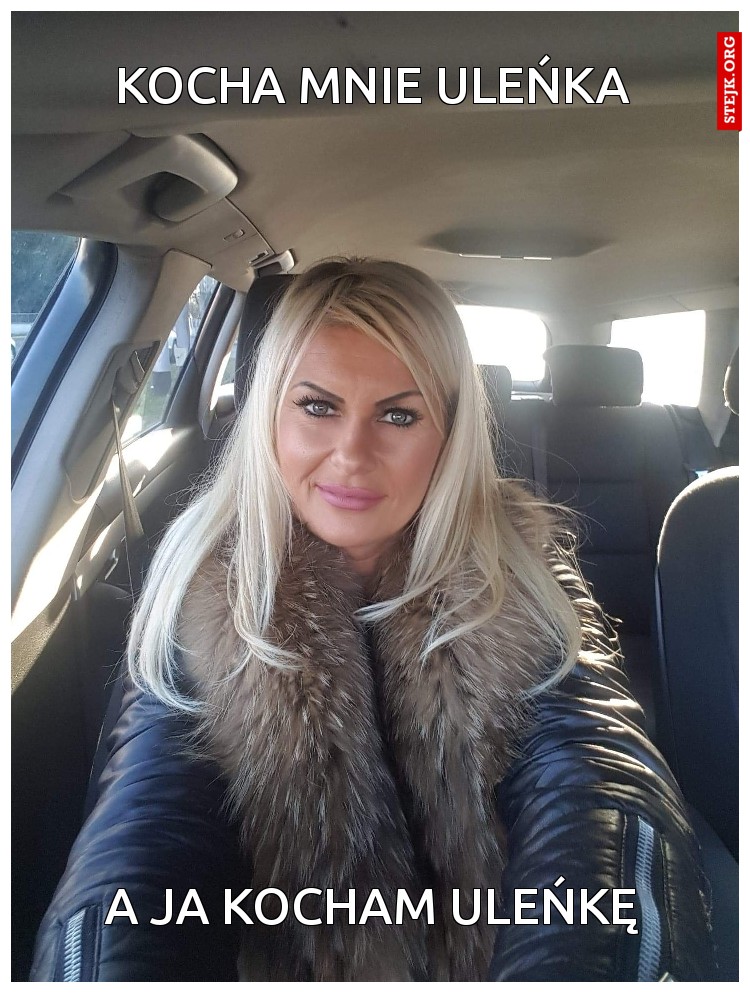 KOCHA MNIE ULEŃKA