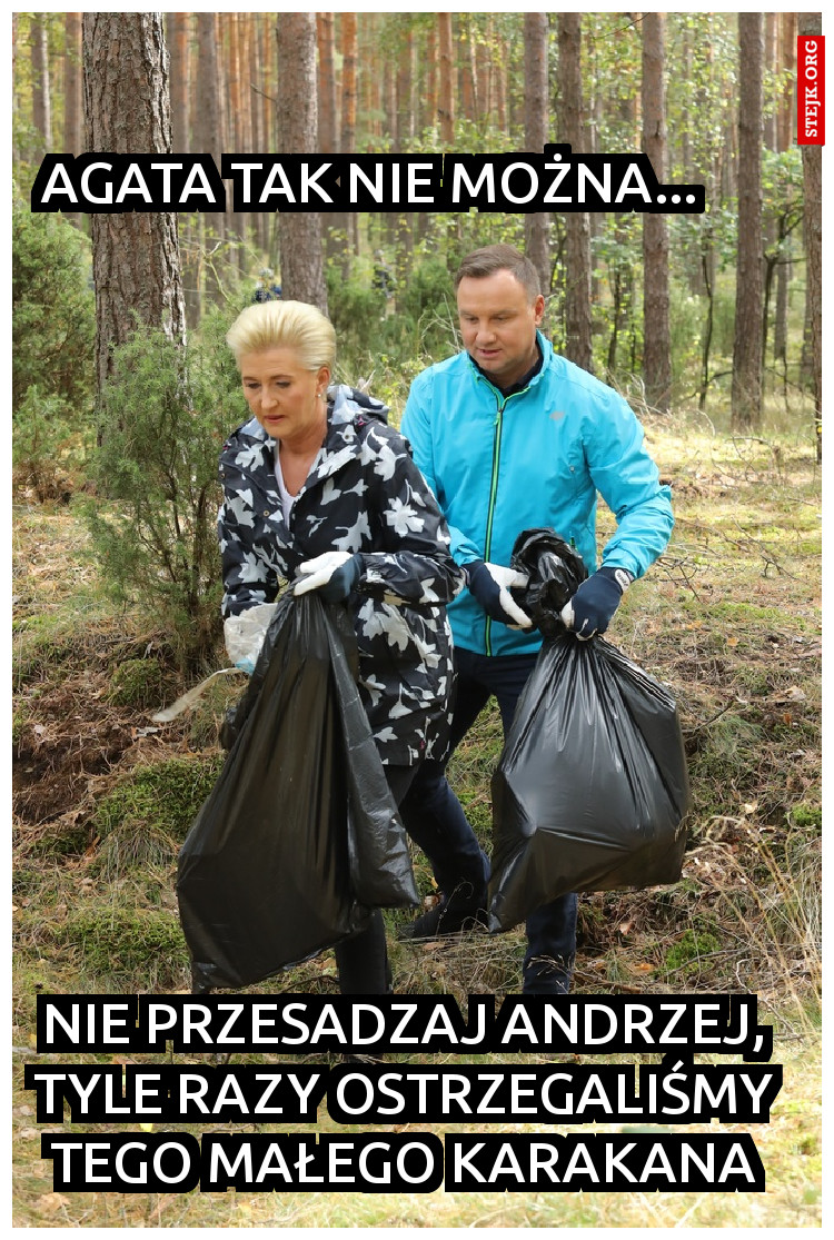 Agata tak nie można...