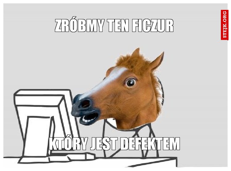 Zróbmy ten ficzur