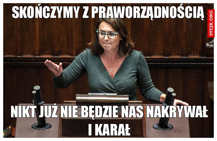 Skończymy z praworządnością