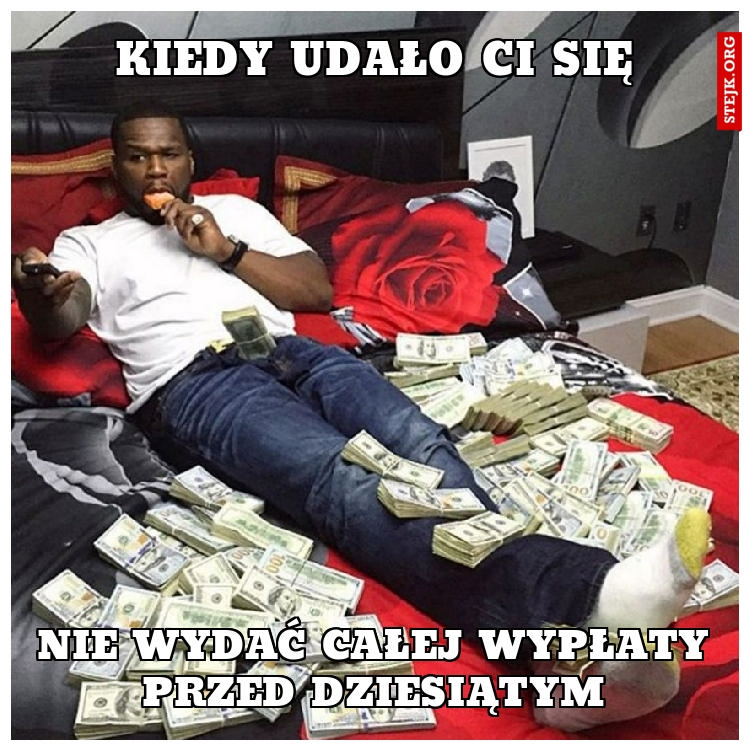 Kiedy udało Ci się