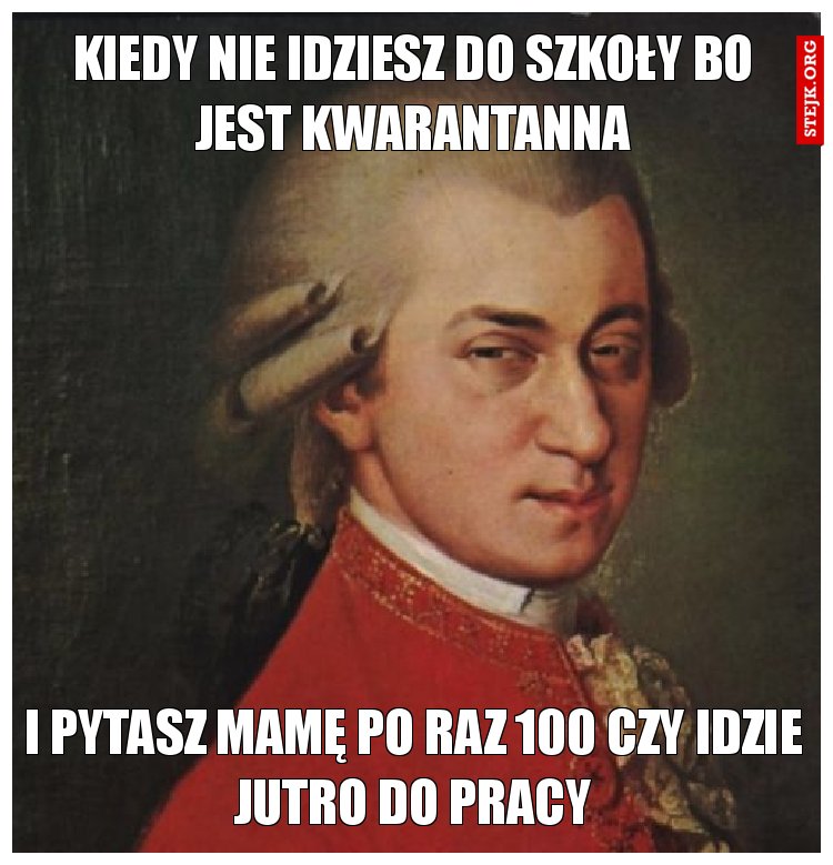 kiedy nie idziesz do szkoły bo jest kwarantanna