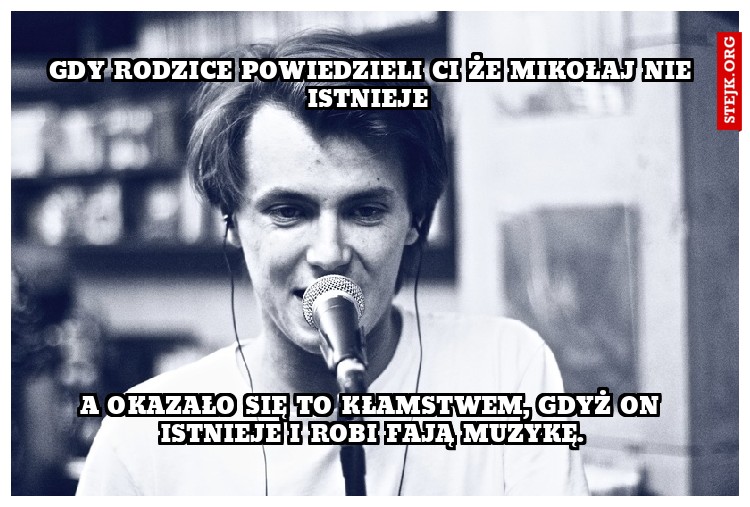 Gdy rodzice powiedzieli ci że mikołaj nie istnieje 