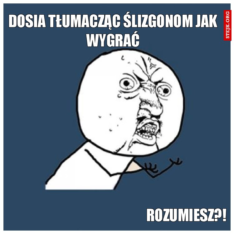 Dosia Tłumacząc ślizgonom jak wygrać