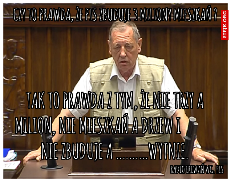 czy to prawda, że PiS zbuduje 3 miliony mieszkań ?