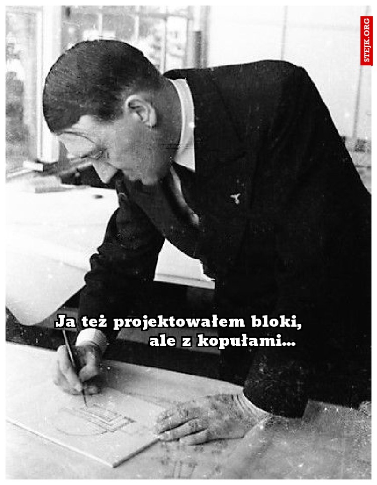 Ja też projektowałem bloki,               ale z kopułami...