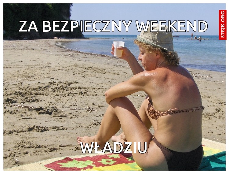 Za bezpieczny weekend