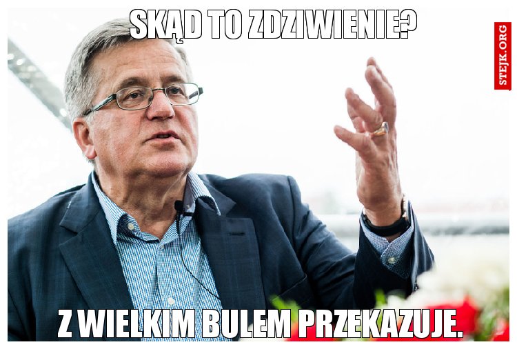 Skąd to zdziwienie?