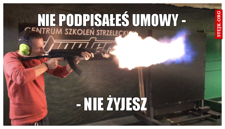 nie podpisałeś umowy -