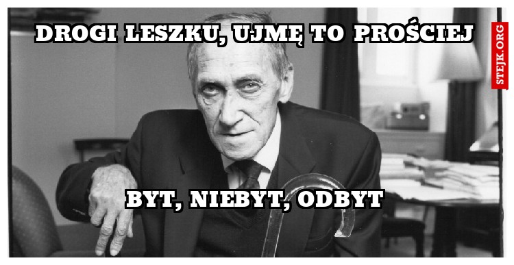 Drogi LEszku, ujmę to prościej
