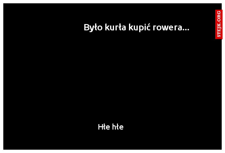 Hłe hłe 