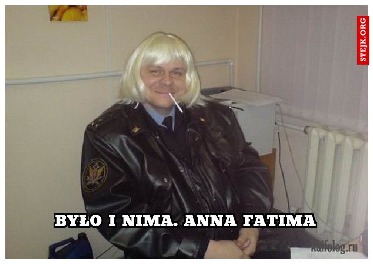 było i nima. ANNA FATIMA