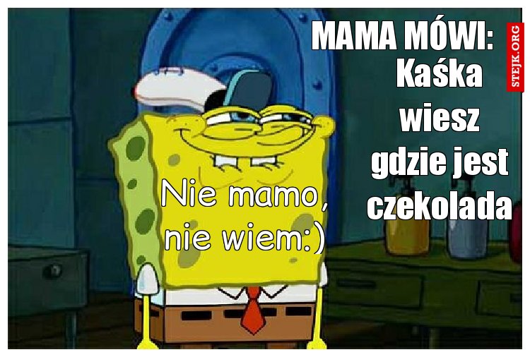 Mama mówi: