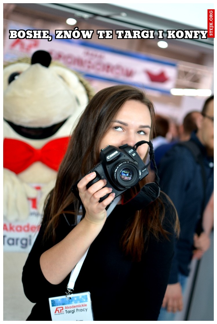 Boshe, znów te targi i konfy