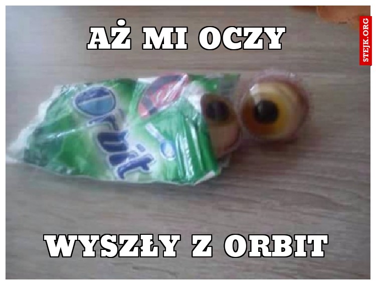 Aż mi oczy