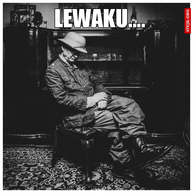 lewaku....