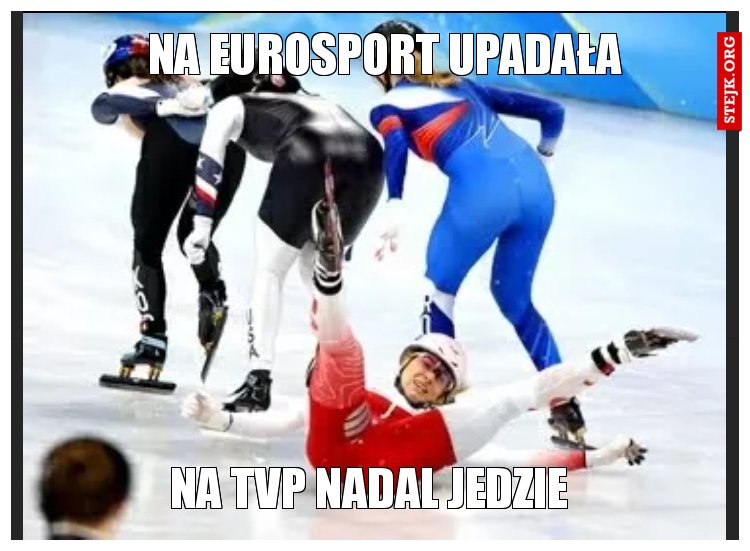 Na Eurosport upadała 