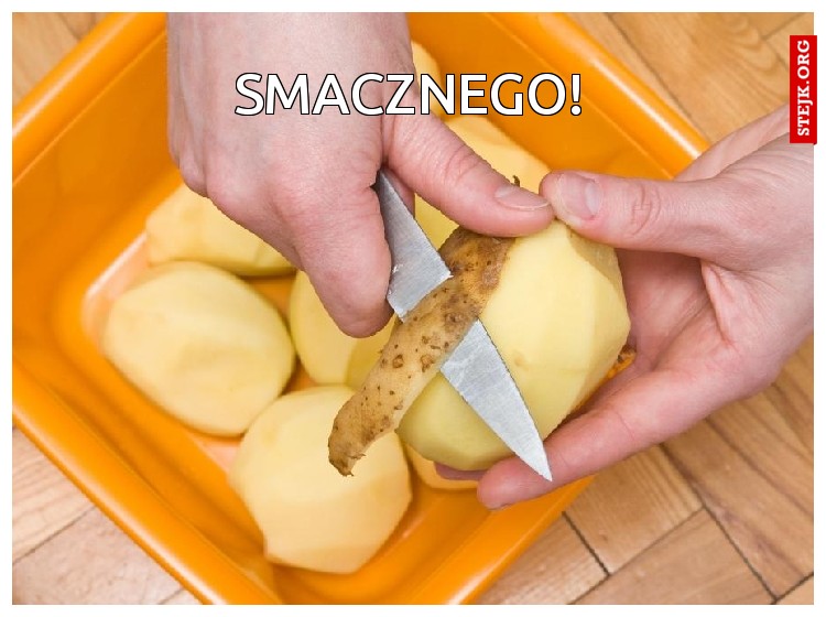 SMACZNEGO!