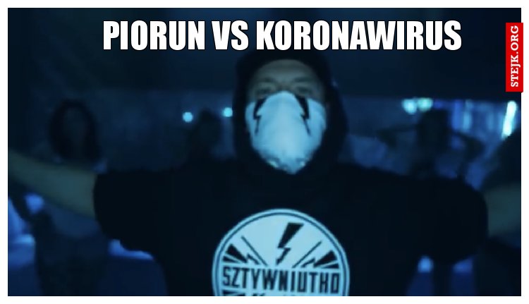 piorun Vs koronawirus