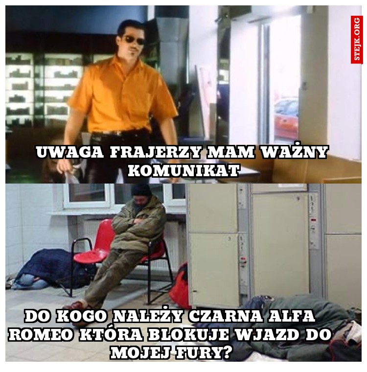 UWAGA FRAJERZY MAM WAŻNY KOMUNIKAT
