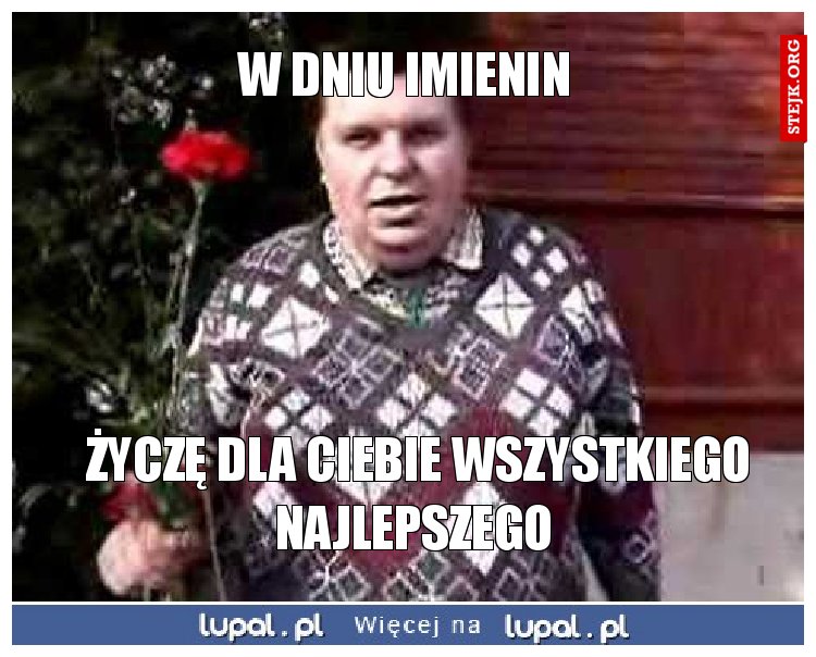 W DNIU IMIENIN 