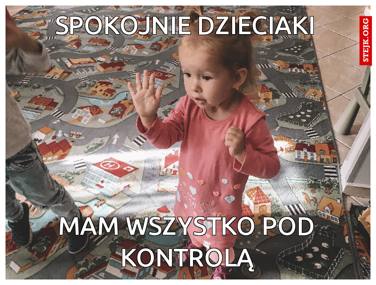 Spokojnie dzieciaki